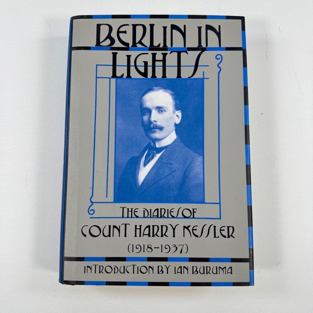 Berlin in Lights The Diaries of Count Harry Kessler 1918-1937 Grove Press HC DJ